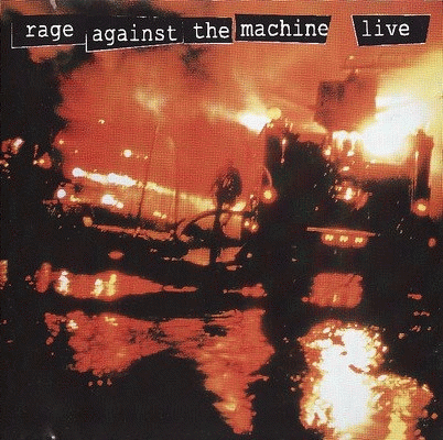Rage Against The Machine : Live